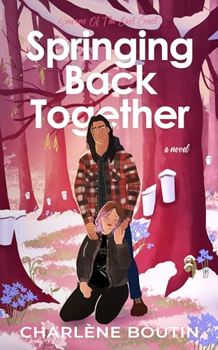 Springing Back Together (Seasons of the East Coast Book 3)