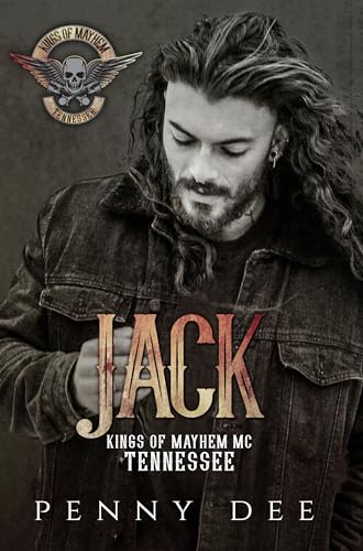 Jack (The Kings of Mayhem MC Tennessee series Book 1)