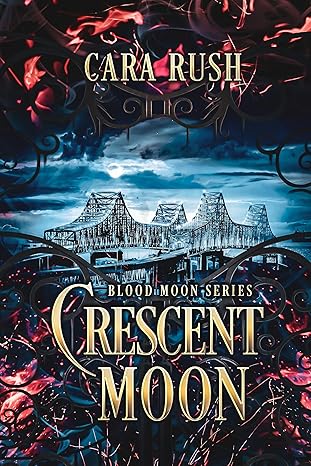Crescent Moon (The Blood Moon Series Book 1)