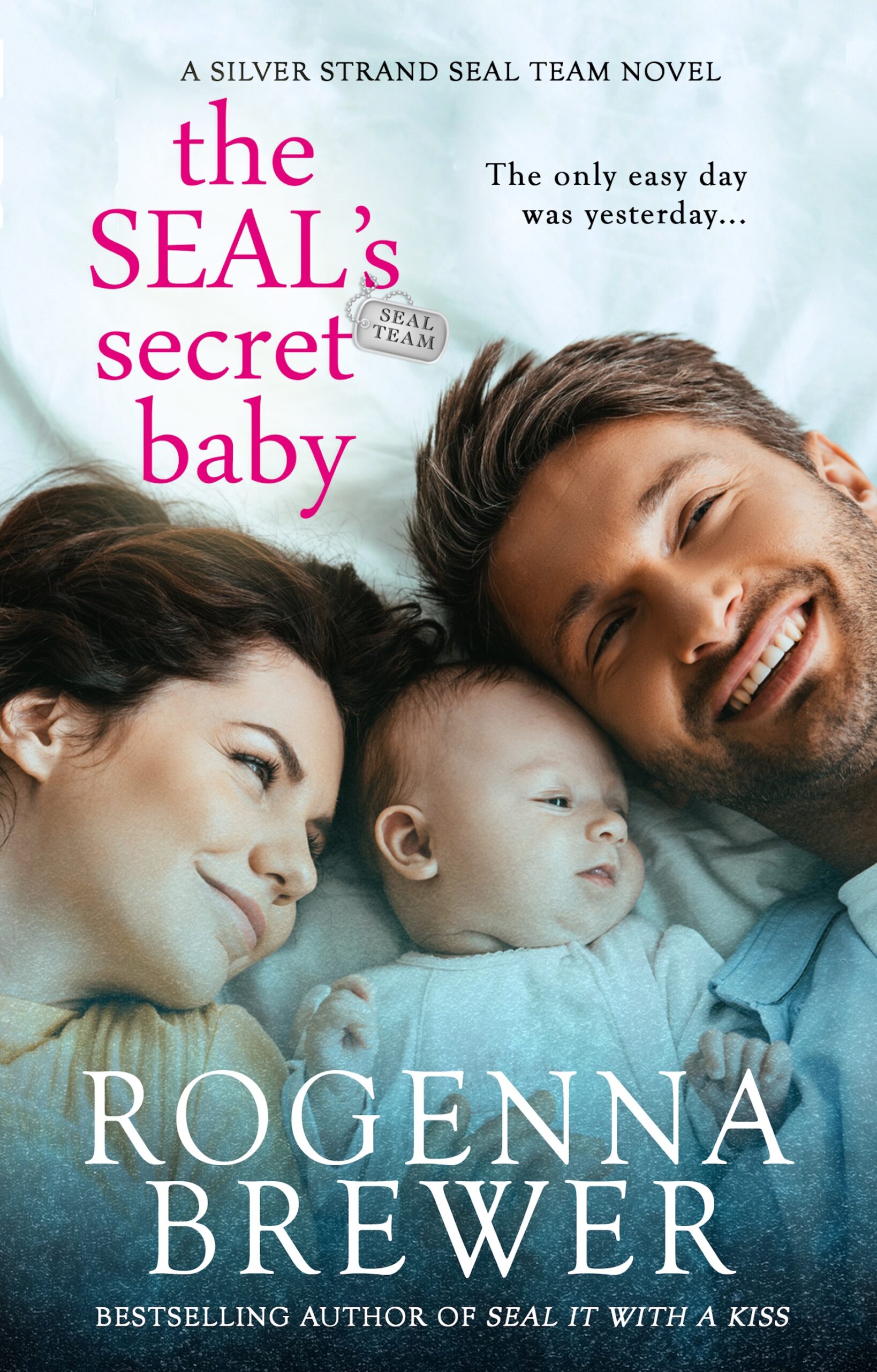 The SEAL's Secret Baby (Love in Uniform: The Silver Strand SEAL Team Book 1)