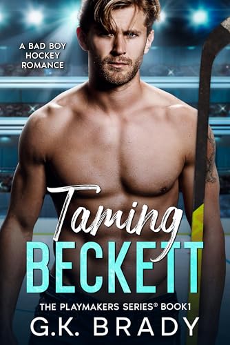 Taming Beckett (The Playmakers Series Book 1)