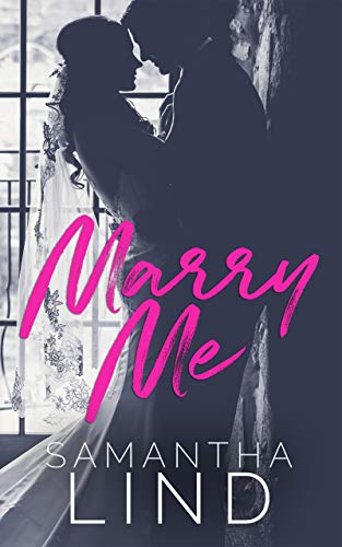 Marry Me (Lyrics and Love Book 1)