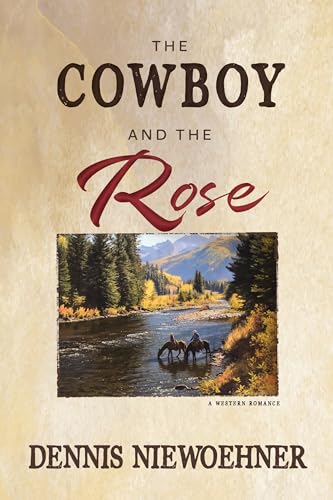 The Cowboy and the Rose