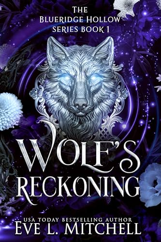 Wolf's Reckoning (The Blueridge Hollow Series Book 1)