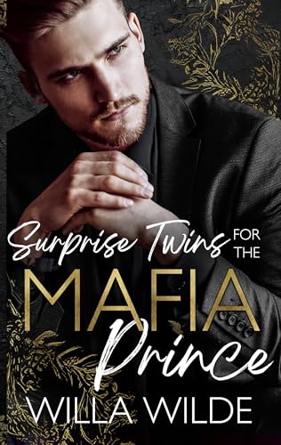 Surprise Twins for the Mafia Prince (Vegas Vows + Vendettas Book 1)
