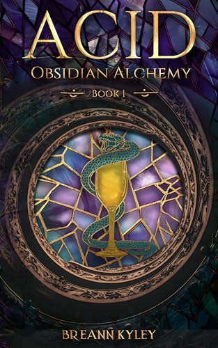 Acid (Obsidian Alchemy Book 1)