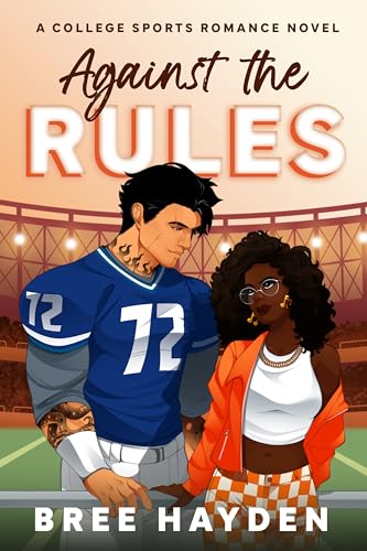 Against the Rules (Even The Score Book 4)