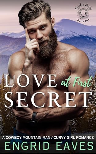 Love at First Secret (Rough and Ready Country Book 13)