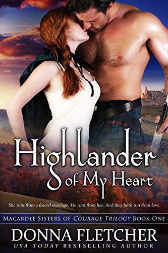 Highlander of My Heart (Macardle Sisters of Courage Book 1)