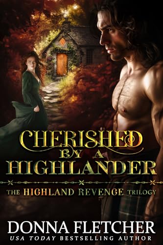 Cherished By A Highlander (Highland Revenge Trilogy Book 1)