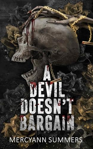 A Devil Doesn't Bargain