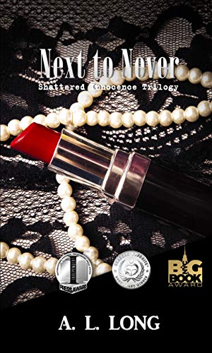 Next to Never (Shattered Innocence Trilogy Book 1)