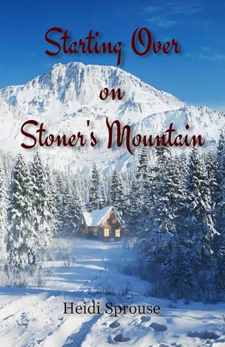 Starting Over on Stoner's Mountain