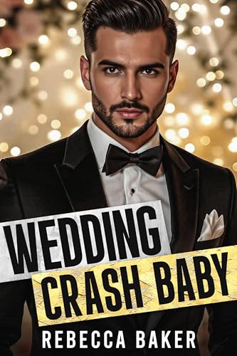 Wedding Crash, Baby