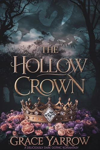 The Hollow Crown (The Dragon's Crown Book 1)