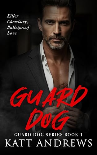Guard Dog: Guard Dog Series Book 1