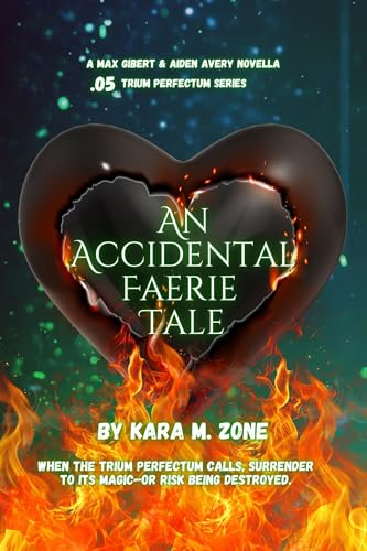 An Accidental Faerie Tale
