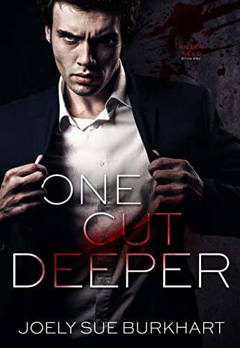 One Cut Deeper (A Killer Need Book 1)
