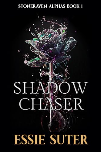 Shadow Chaser (Stoneraven Alphas Book 1)