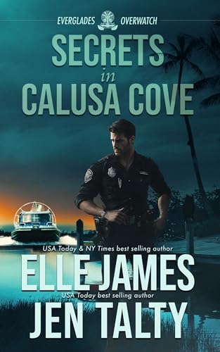 Secrets in Calusa Cove (Everglades Overwatch Book 1)