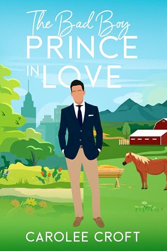 The Bad Boy Prince in Love (The Bad Boy Prince Book 1)