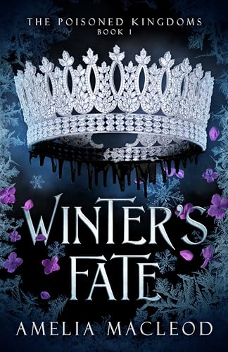 Winter's Fate (The Poisoned Kingdoms Book 1)