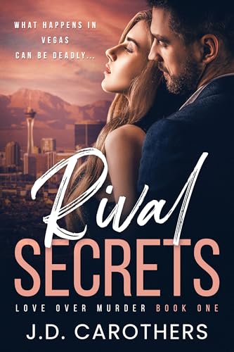 Rival Secrets (Love Over Murder Book 1)