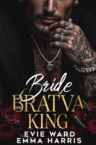 Bride of the Bratva King- Extended Edition