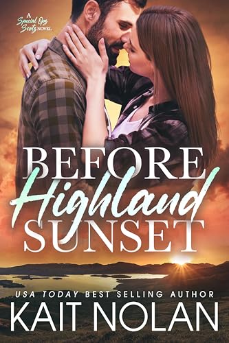 Before Highland Sunset (Special Ops Scots Book 1)