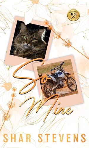 So Mine (Goldfield Springs Series Book 2)