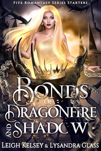 Bonds of Dragonfire and Shadow