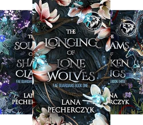 The Longing of Lone Wolves (Fae Guardians Book 1)
