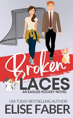 Broken Laces (Eagles Hockey Book 1)