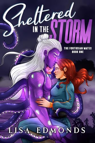 Sheltered in the Storm (The Fortusian Mates Book 1)