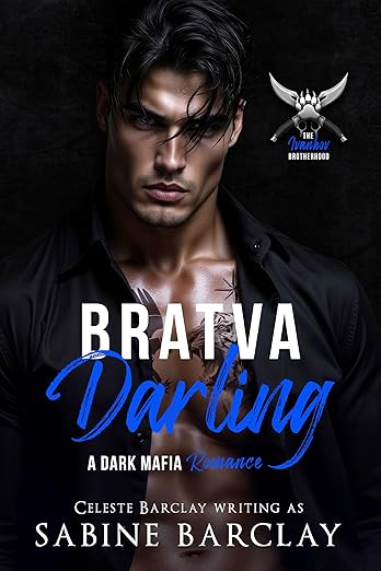 Bratva Darling (The Ivankov Brotherhood Book 1)