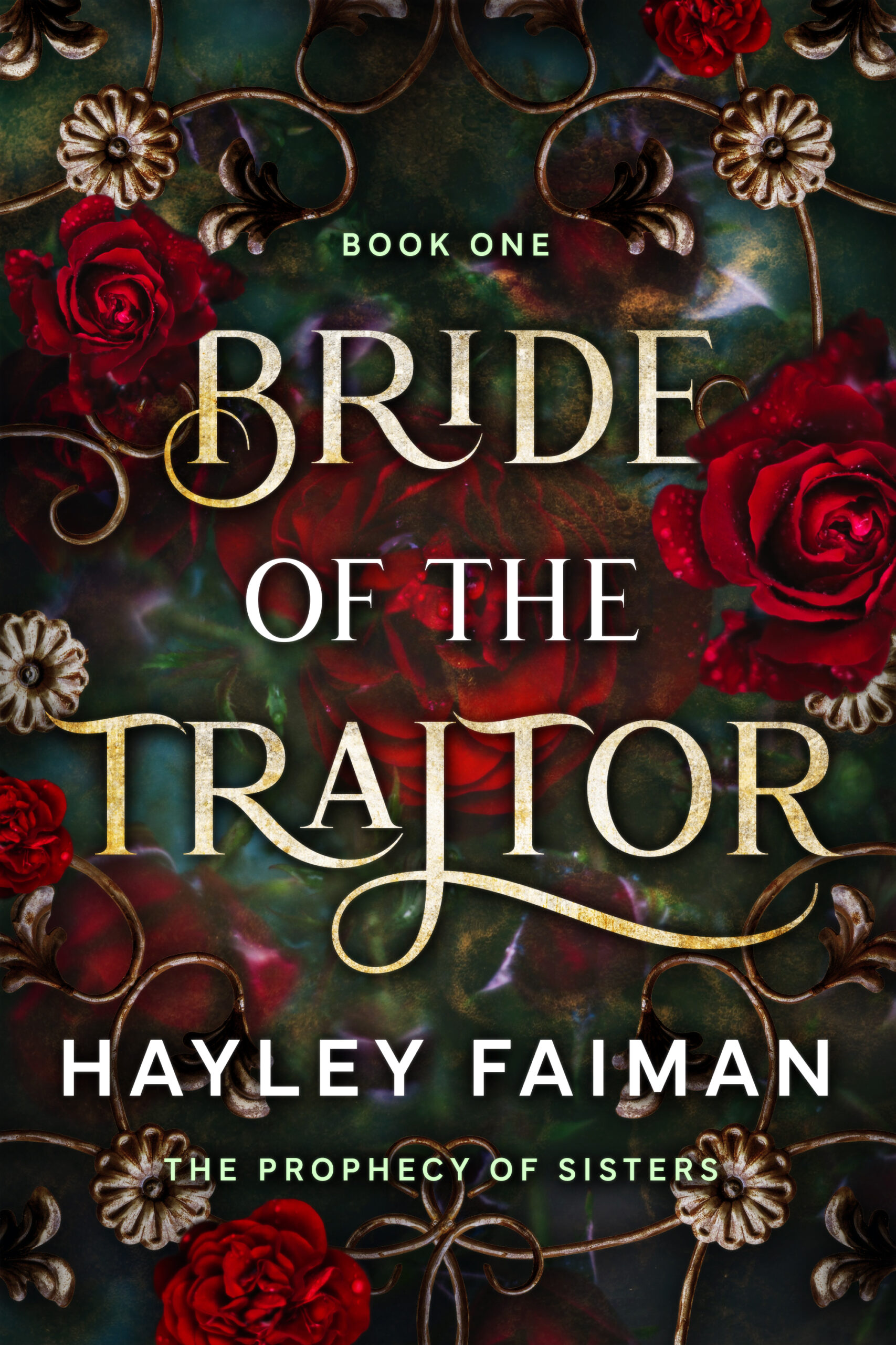 Bride of the Traitor (The Prophecy of Sisters Book 1)