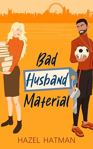 Bad Husband Material (Big City Romance Book 2)