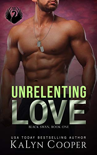 Unrelenting Love: Alex & Katlin (Black Swan Book 1)