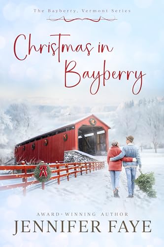 Christmas in Bayberry (The Bayberry, Vermont Series Book 1)