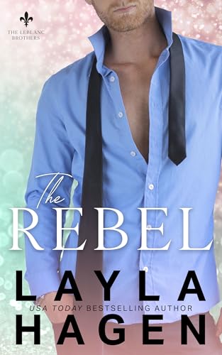 The Rebel (The Leblanc Brothers)