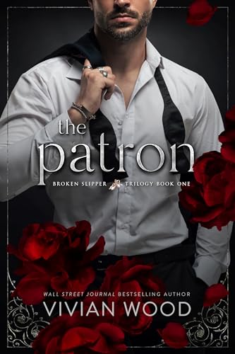 The Patron (Broken Slipper Series Book 1)