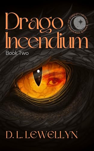 Drago Incendium (The Starlight Chronicles Book 2)