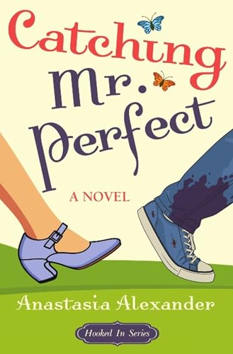 Catching Mr. Perfect (Hooked In Series Book 3)