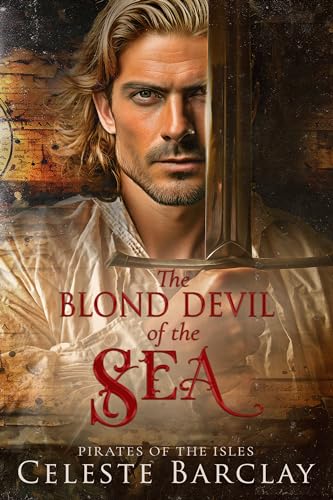 The Blond Devil of the Sea (Pirates of the Isles Book 1)