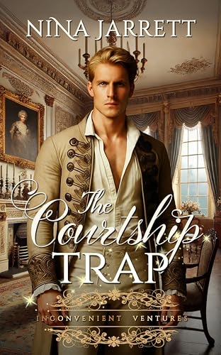 The Courtship Trap (Inconvenient Brides 11)