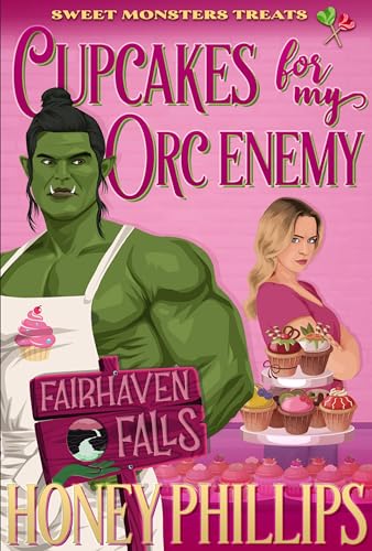 Cupcakes for My Orc Enemy