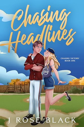 Chasing Headlines (Chasing Victory Book 1)