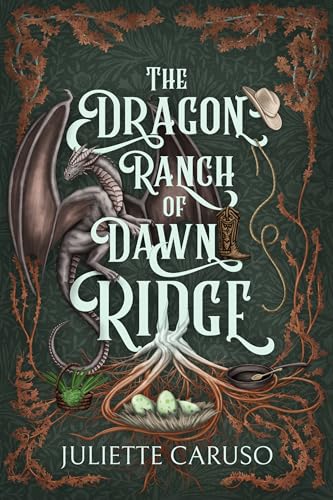 The Dragon Ranch of Dawn Ridge