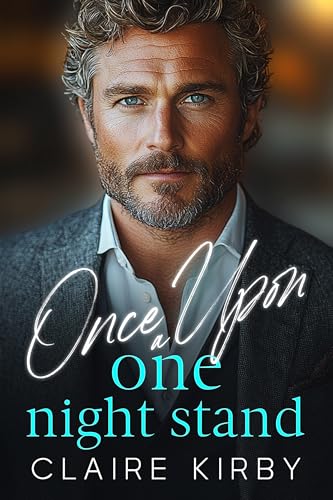 Once Upon A One Night Stand (Once Upon A Time...To Happily Ever After Book 1)