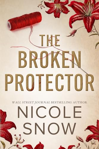 The Broken Protector (Dark Hearts of Redhaven Book 1)